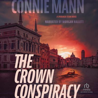 The Crown Conspiracy by Connie Mann audiobook