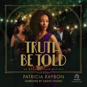 Truth Be Told by  Patricia Raybon audiobook