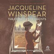 The Comfort of Ghosts by  Jacqueline Winspear audiobook
