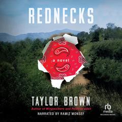Rednecks by Taylor Brown audiobook