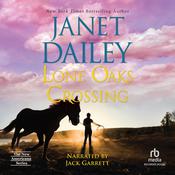Lone Oaks Crossing by  Janet Dailey audiobook
