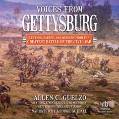 Voices from Gettysburg by Allen C. Guelzo audiobook
