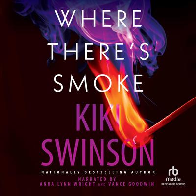 Where There's Smoke by Kiki Swinson audiobook