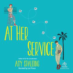 At Her Service by Amy Spalding audiobook