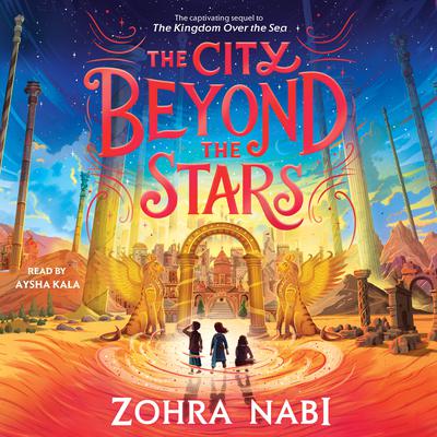 The City Beyond the Stars by Zohra Nabi audiobook