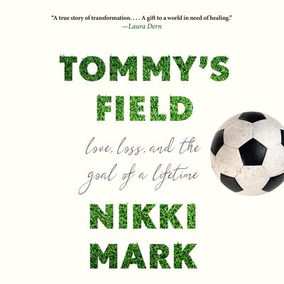 Tommy's Field by Nikki Mark audiobook