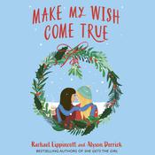 Make My Wish Come True by  Alyson Derrick audiobook