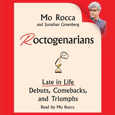 Roctogenarians by Mo Rocca audiobook