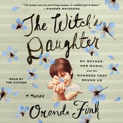 The Witch's Daughter by Orenda Fink audiobook