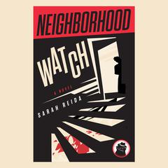 Neighborhood Watch by Sarah Reida audiobook