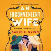 An Inconvenient Wife by  Karen E. Olson audiobook