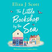 The Little Bookshop by the Sea by  Eliza J. Scott audiobook