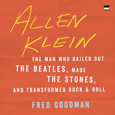 Allen Klein by Fred Goodman audiobook