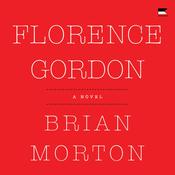 Florence Gordon by  Brian Morton audiobook