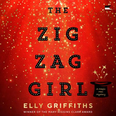 The Zig Zag Girl by Elly Griffiths audiobook