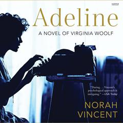 Adeline by Norah Vincent audiobook