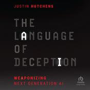 The Language of Deception by  Justin Hutchens audiobook