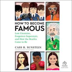 How to Become Famous by Cass R. Sunstein audiobook