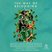The Way of Belonging by  Sarah E. Westfall audiobook