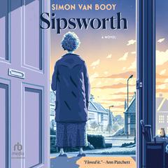 Sipsworth by Simon Van Booy audiobook