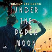 Under the Paper Moon by  Shaina Steinberg audiobook