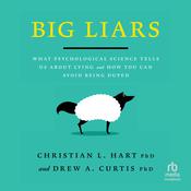 Big Liars by  Christian L. Hart PhD audiobook