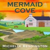 Mermaid Cove by  Michelle Bennington audiobook