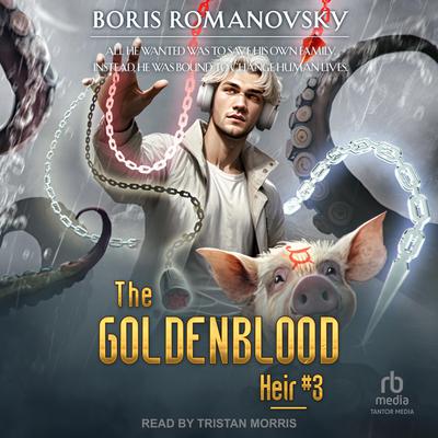 The Goldenblood Heir by Boris Romanovsky audiobook