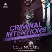 Criminal Intentions: Season Two, Episode One by  Cole McCade audiobook