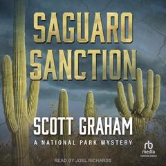 Saguaro Sanction by Scott Graham audiobook