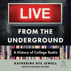 Live from the Underground by Katherine Rye Jewell audiobook