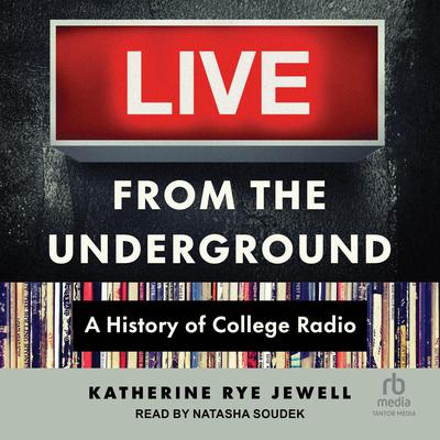 Live from the Underground by Katherine Rye Jewell audiobook
