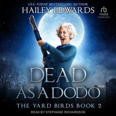 Dead as a Dodo by Hailey Edwards audiobook
