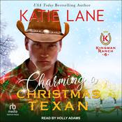 Charming A Christmas Texan by  Katie Lane audiobook