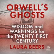 Orwell's Ghosts by  Laura Beers audiobook