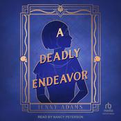A Deadly Endeavor by  Jenny Adams audiobook