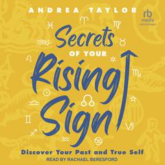 Secrets of Your Rising Sign by Andrea Taylor audiobook