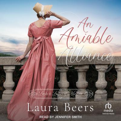 An Amiable Alliance by Laura Beers audiobook