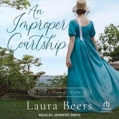 An Improper Courtship by Laura Beers audiobook