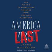 America Last by  Jacob Heilbrunn audiobook