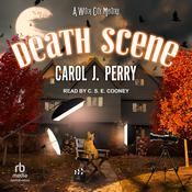 Death Scene by  Carol J. Perry audiobook