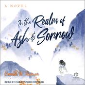 In the Realm of Ash and Sorrow by  Kenneth W. Harmon audiobook