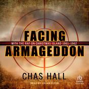 Facing Armageddon by  Chas Hall audiobook