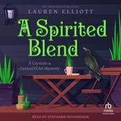 A Spirited Blend by  Lauren Elliott audiobook