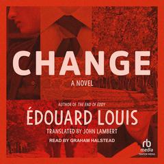 Change by Édouard Louis audiobook