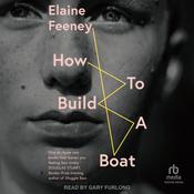 How to Build a Boat by  Elaine Feeney audiobook