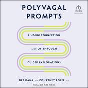 Polyvagal Prompts by  Deb Dana audiobook