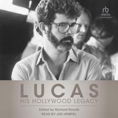 Lucas by Richard Ravalli audiobook
