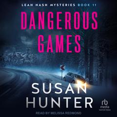 Dangerous Games by Susan Hunter audiobook