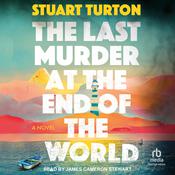 The Last Murder at the End of the World by  Stuart Turton audiobook